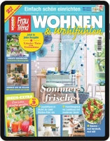 Frau im Trend Wohnen & Wohlfühlen - Aktuelles Sonderheft