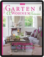 Garten & Wohnen Träume E-Paper - Aktuelle Ausgabe