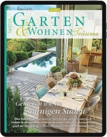Garten & Wohnen Träume E-Paper - Aktuelle Ausgabe