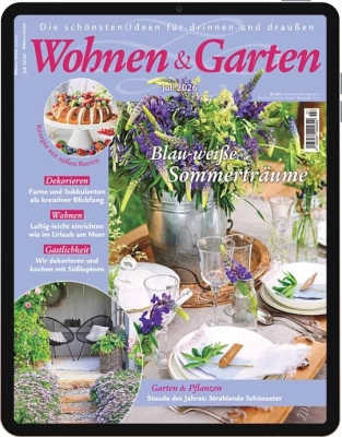 Wohnen & Garten - Aktuelle Ausgabe